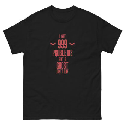 999 Problems Men's T-Shirt