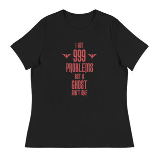 999 Problems Women's T-Shirt