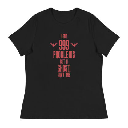 999 Problems Women's T-Shirt